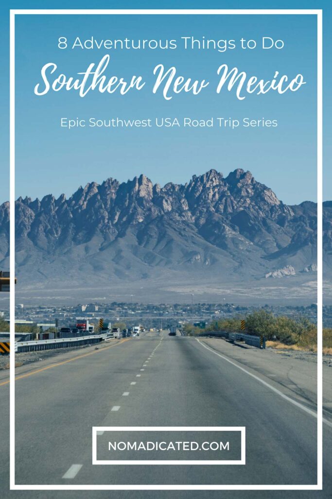 Southern New Mexico Road Trip